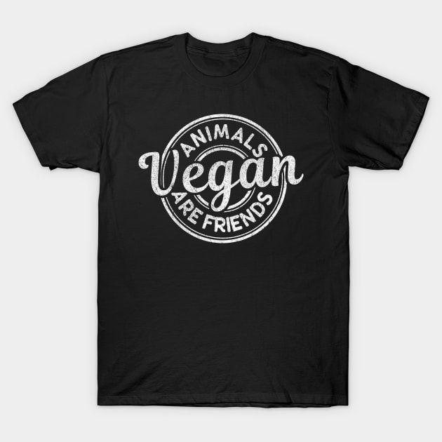 Animals Are Friends Vegan Pride T-Shirt by Sleazoid